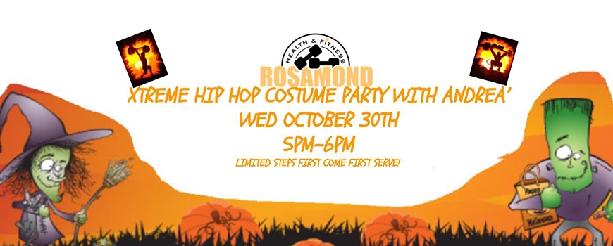 Xtreme Hip Hop Costume Party at Rosamond Health and Fitness