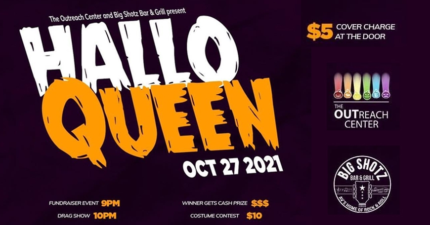 GetOUT for HalloQueen - Drag Queen Show at Big Shotz Bar & Grill