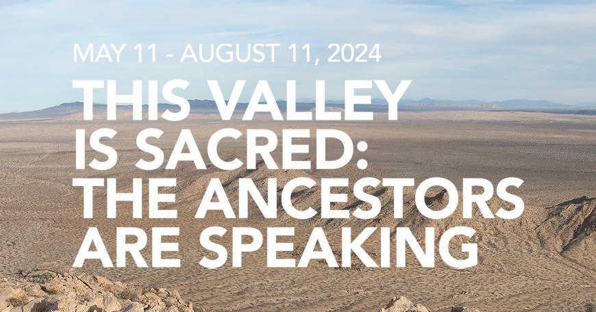 This Valley Is Sacred: The Ancestors Are Speaking