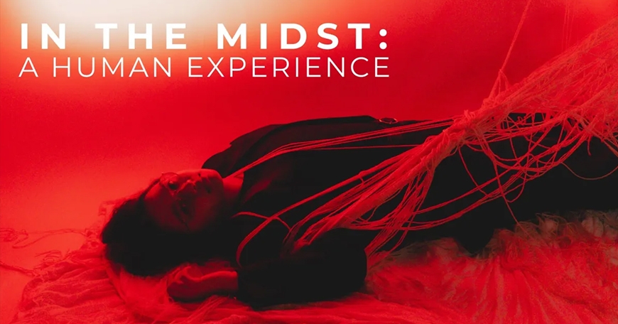 In the Midst: A Human Experience