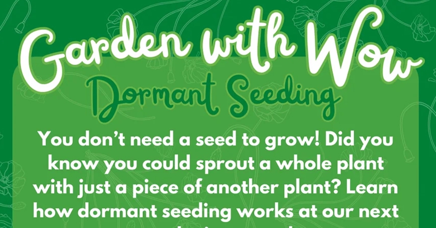 Dormant Seeding & Propagation Lesson